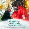 About Vazhvin Artham Neeyadi Song